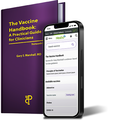 Healio Clinical Guidance: Vaccine Handbook